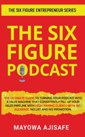 Six Figure Podcast