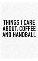 Things I Care About