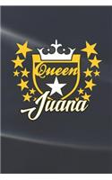 Queen Juana: First Name Funny Sayings Personalized Customized Names Women Girl Mother's day Gift Notebook Journal