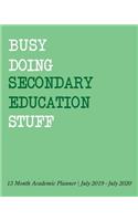 Busy Doing Secondary Education Stuff