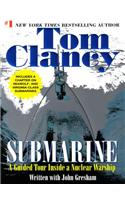 Submarine: A Guided Tour Inside a Nuclear Warship: A Guided Tour Inside a Nuclear Warship