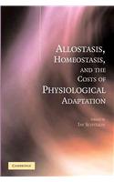Allostasis, Homeostasis, and the Costs of Physiological Adaptation