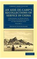 An Aide-de-Camp's Recollections of Service in China
