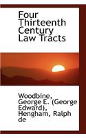 Four Thirteenth Century Law Tracts