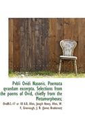 Pvbli Ovidi Nasonis. Poemata Qvaedam Excerpta. Selections from the Poems of Ovid, Chiefly from the M