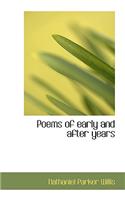 Poems of Early and After Years