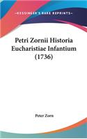 Petri Zornii Historia Eucharistiae Infantium (1736)