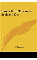 Etudes Sur L'Economie Sociale (1874)