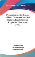 Observationes Miscellaneae Ad Loca Quaedam Cum Novi Foederis, Tum Exterorum Scriptorum Graecorum (1746)