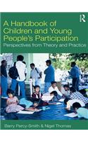 A Handbook of Children and Young People’s Participation
