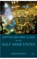 Capitalism and Class in the Gulf Arab States