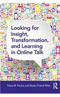 Looking for Insight, Transformation, and Learning in Online Talk