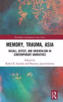 Memory, Trauma, Asia