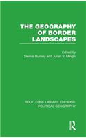 Geography of Border Landscapes (Routledge Library Editions