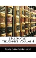 Matematisk Tidsskrift, Volume 4