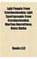 Lgbt People from Czechoslovakia: Lgbt Sportspeople from Czechoslovakia, Martina Navratilova, Heinz Rutha
