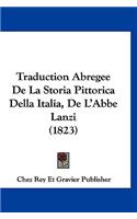 Traduction Abregee de La Storia Pittorica Della Italia, de L'Abbe Lanzi (1823)