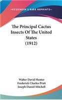 The Principal Cactus Insects of the United States (1912)