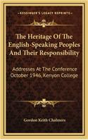 The Heritage of the English-Speaking Peoples and Their Responsibility