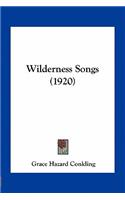 Wilderness Songs (1920)