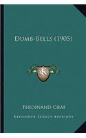 Dumb-Bells (1905)