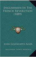 Englishmen in the French Revolution (1889)