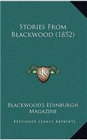 Stories From Blackwood (1852)