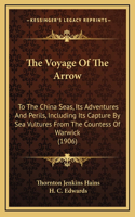 The Voyage Of The Arrow