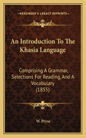 Introduction To The Khasia Language