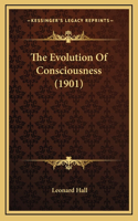 The Evolution Of Consciousness (1901)