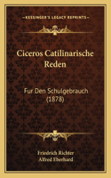 Ciceros Catilinarische Reden