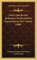 Lettre Amicale Aux Redacteurs Du Recueil Des Improvisations de F. Gianni (1808)