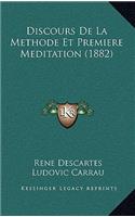 Discours De La Methode Et Premiere Meditation (1882)