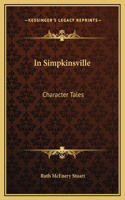 In Simpkinsville: Character Tales