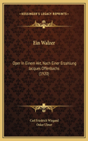 Ein Walzer