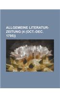Allgemeine Literatur-Zeitung (4 (Oct.-Dec. 1795))