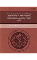 Examining Evidence of Reliability and Validity of Mental Health Indicators on a Revised National Survey Measuring College Student Health