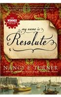 My Name Is Resolute