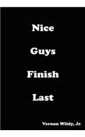 Nice Guys Finish Last