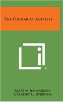 The Eucharist and Life