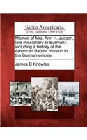 Memoir of Mrs. Ann H. Judson, Late Missionary to Burmah