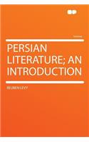 Persian Literature; An Introduction