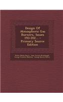 Design of Atmospheric Gas Burners, Issues 193-202...