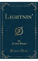 Lightnin' (Classic Reprint)