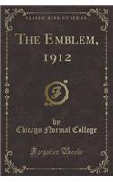 The Emblem, 1912 (Classic Reprint)