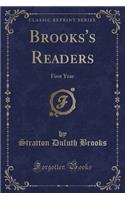 Brooks's Readers: First Year (Classic Reprint)