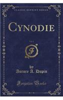 Cynodie, Vol. 2 (Classic Reprint): (French)