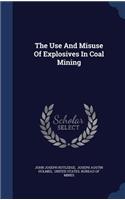 Use And Misuse Of Explosives In Coal Mining