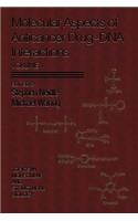 Molecular Aspects of Anticancer Drug-DNA Interactions