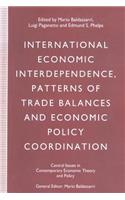 International Economic Interdependence, Patterns of Trade Balances and Economic Policy Coordination